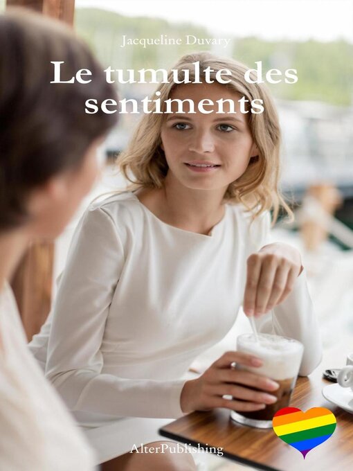 Title details for Le tumulte des sentiments by Jacqueline Duvary - Available